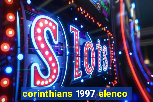 corinthians 1997 elenco